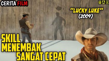 Sinopsis Film LUCKY LUKE (2009)
