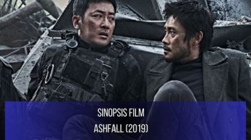 Sinopsis Film ASHFALL (2019)